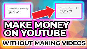 How do you make money on youtube? How To Make Money On Youtube Without Making Videos Easy In 2019 Youtube