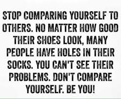 Don T Compare Yourself Beyou Good Life Quotes Dont Compare Comparing Yourself To Others