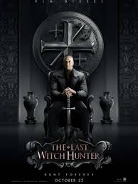 The modern world holds many secrets, but by far the most astounding is that witches still live among us; The Last Witch Hunter Rilis Dua Poster Vin Diesel Entertainment Fimela Com