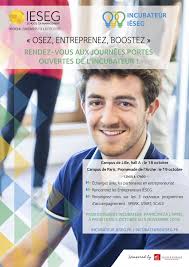 Rendez Vous Aux Journees Portes Ouvertes De L Incubateur Ieseg Incubateur De L Ieseg