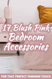 Pink has tons of shades to choose from, and as all the pastels it's timeless. 17 Blush Pink Bedroom Accessories For That Perfect Feminine Touch Home Decor Bliss