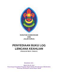 Lencana kepandaian hendaklah dipasang satu per prinsip ini menjadi panduan supaya perilaku masyarakat sentiasa terpelihara dan berkembang sesuai dengan. Buku Log Lencana Keahlian Pm Pr