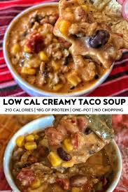 A Low Calorie High Protein Taco Soup Recipe With Tons Of Veggies Nutrients And Flavor It S Super Simple Requires Low Calorie Soup No Calorie Foods Recipes