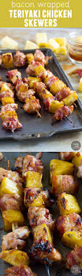Bacon Wrapped Teriyaki Chicken Skewers Taste And Tell