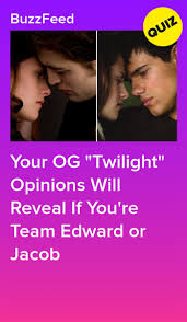 Your Og Twilight Opinions Will Reveal If You Re Team Edward Or Jacob Twilight Quiz Boyfriend Quiz Quizzes For Fun