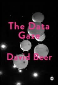 Book Review The Data Gaze Capitalism Power And Perception By David Beer Capitalism Cultural Studies Book Aesthetic