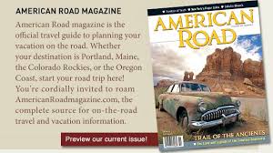 American Road Magazine Is The Official Travel Guide To Planning Your Vacation On The Road Whether Your Destination Is Portlan Road Trip Planner Road Trip Trip