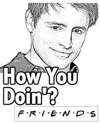Culturenik friends things i learned central perk cafe menu tv television show poster print unframed 11 75×36. Joey Tribiani Friends Coloring Page Friends Tribiani Joey Coloring Coloringpage Friends Coloring Pages Friends Coloring Pages Tv Show Coloring Books
