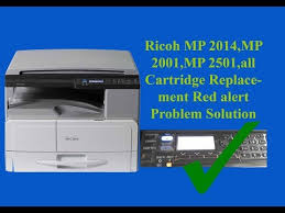 The scanner software download for windows 7 and above comes with a variety of tools that make scanning an easy and convenient process. Ricoh Mp 2014 Mp 2001 Mp 2501 All Cartridge Replacement Red Alert Problem Solution 100 Tested 2019 By Learn For Earn