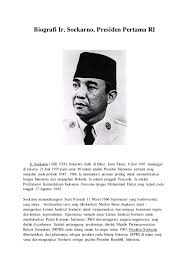 Presiden pertama republik indonesia, soekarno yang biasa dipanggil bung karno, lahir di surabaya, jawa timur, 6 juni 1901 dan meninggal di jakarta, 21 juni 1970. Tugas Ips Surur