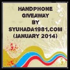 Satu Giveaway Anjuran Blogger Syuhada1981 Com Yang Diberi Nama Handphone Giveaway By Syuhada1981 Com Dan Menawarkan Hadiah Handphone Kepada Pemenan Anjuran Nama