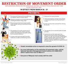 The enhanced mco (emco) is akin to a total lockdown, all activities and movement (entering and exiting areas) will be ceased at these locations during the implementation of the order. Restriction Of Movement Order Prime Minister S Office Of Malaysia