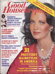 Good Housekeeping Magazine September 1978 Cover Girl Jaclyn Smith Charlie S Angels Poor Little Rich Girl Betty Ford Good Housekeeping