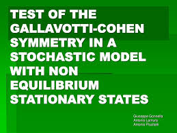 Intervista a barbara gallavotti, biologa e divulgatrice scientifica italiana che da anni vive a zurigo. Ppt Test Of The Gallavotti Cohen Symmetry In A Stochastic Model With Non Equilibrium Stationary States Powerpoint Presentation Id 5613470
