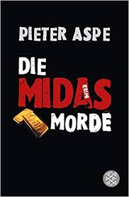 Pieter aspe — nom de naissance pierre aspeslag naissance bruges, 3 avril 1953 langue d écriture néerlandais distinctions prix hercule poirot signet d or du magazine humo pieter aspe (nom de. Die Midas Morde Kriminalroman Amazon De Pieter Aspe Stefanie Schafer Bucher