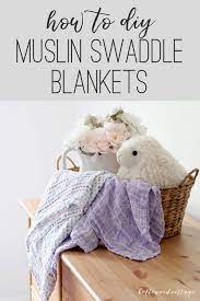 Maybe you would like to learn more about one of these? How To Sew Diy Muslin Swaddle Blankets Bellewood Cottage