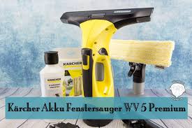 Karcher Akku Fenstersauger Wv 5 Premium Susi Und Kay Projekte Fenstersauger Fenster Putzen Fensterreinigung