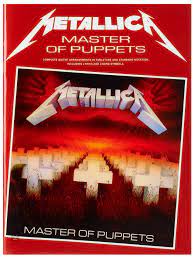 Master of puppets i'm pulling your strings twisting your mind and smashing your dreams blinded by me, you can't see a thing just call my name, 'cause i'll. Ms Metallica Master Of Puppets Songbuch