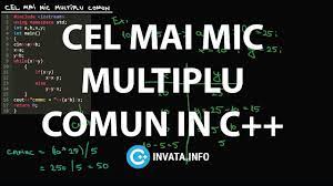 Pentru a intelege explicatiile oferite in acest articol trebuie sa ai un minim de cunostinte in limbajul c++, acestea fiind doar niste notiuni simple, de baza. Cel Mai Mic Multiplu Comun In C Youtube