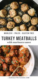 Paleo And Whole30 Ground Turkey Meatballs With Marinara Recipe Paleo Turkey Meatballs Healthy Ground Turkey Healthy Ground Turkey Dinner