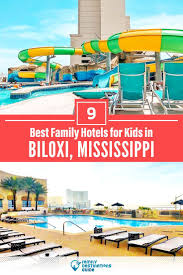 9 Best Family Hotels For Kids In Biloxi Mississippi In 2020 Hotels For Kids Kid Friendly Hotels Hotel