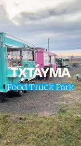 Tx̣táyma Food Truck Park — Food court food truck in Pendleton, Oregon