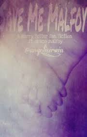 No works featured here are mine if. Save Me Malfoy Drarry Fanfiction Chapter One Wattpad