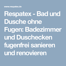 Respatex Bad Und Dusche Ohne Fugen Badezimmer Und Duschecken Fugenfrei Sanieren Und Renovieren Wandverkleidung Bad Badezimmer Dusche
