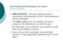 10 tips that will refresh your note card making skills Researching And Organizing Your Paper The Note Card System Ppt Video Online Download