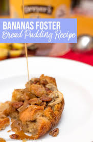Bananas Foster Bread Pudding Recipe Bananas Foster Bread Pudding Fun Baking Recipes