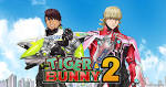 TIGER ＆ BUNNY 2