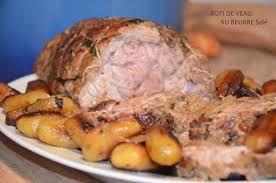 Roti De Veau Au Beurre Sale Cuisson Lente Au Four Roti De Veau Cuisson Roti De Veau Recettes De Cuisine
