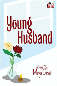Download Novel Young Husband By Mega Dewi Pdf Indonesia Ebook