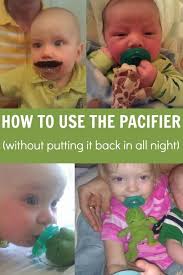 Pros And Cons Of Using A Pacifier For Baby How To Use The Pacifier Without Putting It Back In All Night Getting Baby To Sleep Pacifier Pacifier Pros And Cons