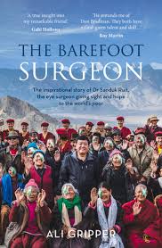 Their romance is the subject of. The Barefoot Surgeon The Inspirational Story Of Dr Sanduk Ruit The Eye Surgeon Giving Sight And Hope To The World S Poor By Ali Gripper