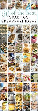 50 Grab And Go Breakfast Options For Busy Mornings Breakfast For Kids Grab And Go Breakfast Healthy Breakfast On The Go