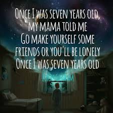 Lukas Graham 7 Years Legitimately My Favorite Songs One Of The Few Songs Today That Still Has A Decent Stor Song Lyric Quotes Song Quotes Favorite Lyrics