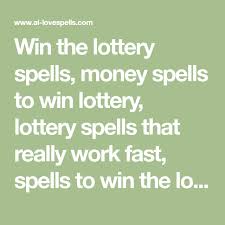 Want to know how real magic spells can change your life?best spells for lottery here: Win The Lottery Spells Money Spells To Win Lottery Lottery Spells That Really Work Fast Spells To Win The Money Spells That Work Winning The Lottery Lottery