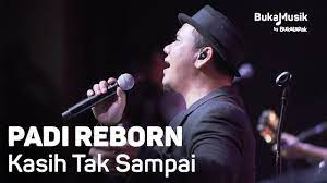 intro d d7 g c#dim bm f#m e g a. Padi Reborn Kasih Tak Sampai With Lyrics Bukamusik Youtube