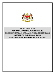 Sebarang maklumat dan pengumuman terkini semakan tawaran calon berjaya calon dikehendaki mencetak surat tawaran sementara melalui laman aplikasi sistem pismp surat tawaran rasmi boleh. 01 Buku Panduan Pendaftaran Pelajar Baharu Gantian