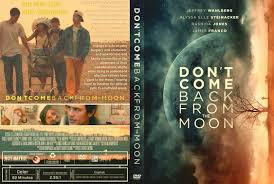 don t come back from the moon 2017 dvd custom cover dvd covers dvd cover design dvd