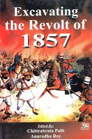 Excavating the Revolt of 1857 | Exotic ...