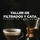 Taller de Filtrados y Cata – Café de Especialidad event image