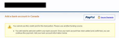 If a credit card is already added to a paypal account then it won't let you use that card to process directly with payments advanced. Paypal Wants Me To Add A Bank Account Another Funding Source Credit Card Isn T Working Why Personal Finance Money Stack Exchange