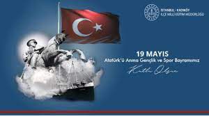 Aynı zamanda atatürk'ü anma gençlik ve spor bayramı olarak kabul edilmiştir. 5xkjfllmr8cz4m