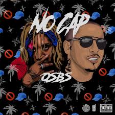 Stream No Cap (feat. Gunna) by OSBS