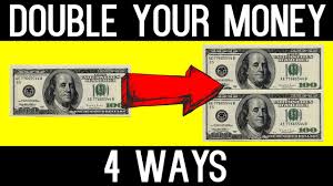 The fastest way to double your money is to take risk. How To Double Your Money Youtube