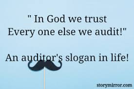 List of top 14 famous quotes and sayings about internal auditor to read and share with friends on your facebook, twitter, blogs. Auditor Quote Internal Audit Quotes Quotesgram How To Write An Audit Quotation When Using A Quotation Template To Make Your Audit Quotations You Should Take Certain Steps In Order To