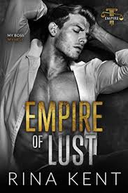 ARC Review: Empire of Lust (Empire, #4) by Rina Kent. – Books Best Blog