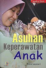 Asuhan Keperawatan Anak Titik Lestari Perawatan Anak Keperawatan Pengasuh